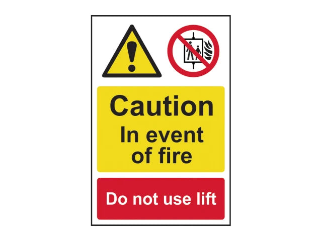 Caution Event of Fire Do Not Use Lift - PVC Sign 200 x 300mm